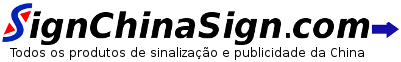 Todos os produtos de sinalização e publicidade da China